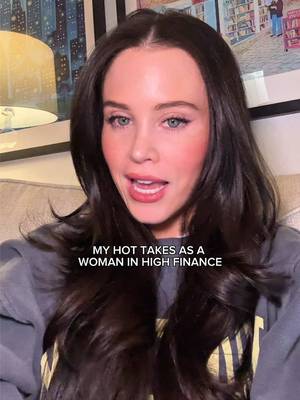 my hot takes as a woman in high finance! let me know if you agree 💗