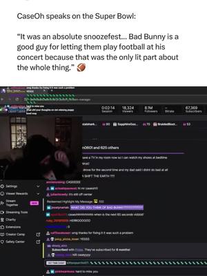 CaseOh called the Super Bowl a “snoozefest” and said Bad Bunny was the best part‼️👀 Do y’all agree⁉️ #caseoh #streamer
