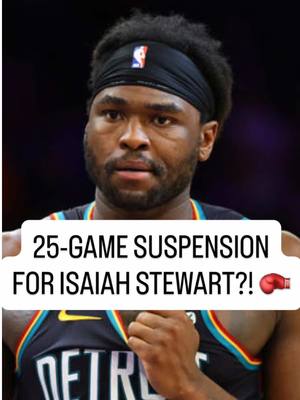 How many games is Isaiah Stewart getting suspended for 🤔 #NBA #isiahstewart #pistons #detriot #detriotpistons 