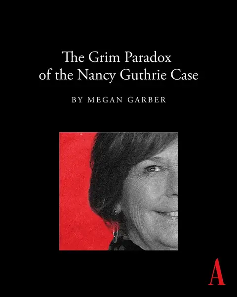 The disappearance of Nancy Guthrie has become a spectacle that blurs the line between public interest and collective voyeurism, Megan Garber argues.  “Nancy’s disappearance, as a human circumstance—a grandmother taken from her house in the middle of the night, held by someone unknown—is unthinkable. As a story, though, the case’s dynamics are all too familiar. Public interest changes the terms of any tragedy. The longer this one has gone on, the more its horrors have hewed to the demands of the show.” Much of the attention to Guthrie’s case has played out through television: People claiming to be her kidnappers have allegedly communicated with her family through notes sent to TV stations. The responses from Guthrie’s daughter, the “Today” show co-host Savannah Guthrie, and her other children “embody the same split-screen reality as many other elements of the case: Their ostensible aim is to bring things to a conclusion, but each new post … also adds to the spectacle, providing fodder for viewers and narrative momentum,” Garber writes. The Guthrie case has also “attracted its own coterie of self-professed ‘experts,’” Garber continues—and while some may be well intentioned, others “seem more craven; understanding that tragedies are also trending topics, they have found new ways to transform public concern into personal clout.” “Attention is currency,” Garber argues, but “when one family’s nightmare becomes nationally syndicated … attention can become a demand—for more detail, for more drama, for a cathartic conclusion.” 🎨: The Atlantic. Source: Don Arnold / WireImage / Getty.
