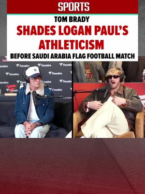 Tom Brady just HUMBLED Logan Paul before an upcoming flag football game in Saudi Arabia.🤣🏈