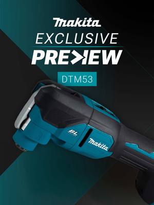 EXCLUSIVE | DTM53   Get a first look at our upcoming LXT Multi Tool - landing very soon!   #firstlook #exclusive #makitauk #multitool 