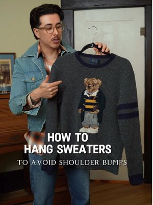 How to hang your sweaters to avoid shoulder bumps.  #howto #menstyletips #closetorganization 