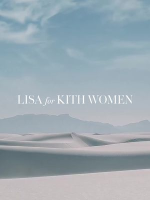 Lisa for Kith Women Spring 2026 Campaign unveils Monday, February 16th at 9am ET. @LISA @LLOUD 