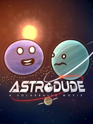 Astrodude: A SolarBalls Movie KICKSTARTER LIVE NOW!!