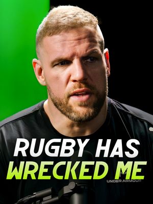 James Haskell: 'Rugby Wrecked My Body'