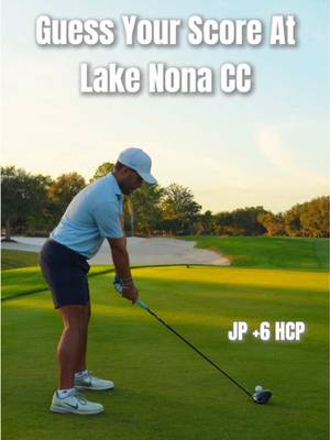 Guess Your Score: Lake Nona  @Evan Thompson @Japesgolf @kotesgolf @mattyyaps  #golf #golflife #golfer #golfstagram #golfswing 