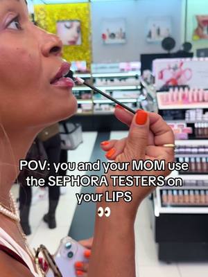 POV: you go to Sephora “just to look”… and end up using every lip tester 😭 be honest besties… have you done this with your mom too? 👀 #sephora #BeautyTok #pov  #makeuphack  #fyp  