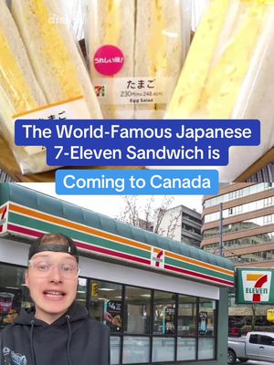 The world-famous Japanese sandwich is coming to Canada 🍳 #canada #7eleven #eggsandwich #fyp 