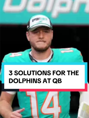 3 Solutions for the #miamidolphins at QB #nflnews #footballtiktok #sportstok #nfl 