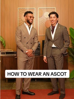 HOW TO WEAR AN ASCOT. 