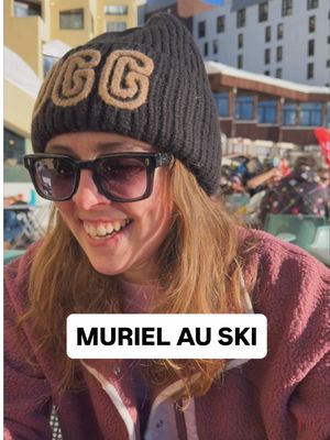Muriel au ski ⛷️🌲