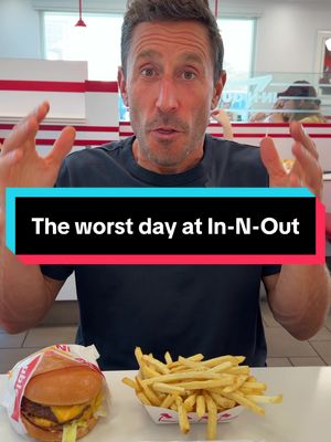 The worst day at In-N-Out…