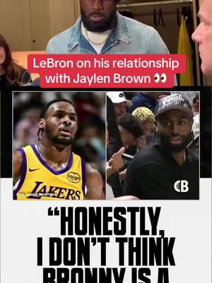 LeBron speaking on his relationship with Jaylen Brown 👀 (Via: ArashMarkazi/X, courtsidebuzzig/IG) #NBA #lebronjames #bronny #jaylenbrown #lakers 