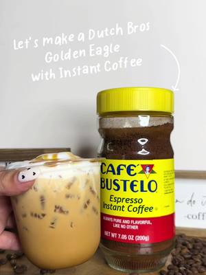 cafe bustelo + caramel + vanilla =  delicioso 🤎☕️ • Grab a bag of my coffee beans La Tazita or Fancy pero Chill (or a sample pack) at thecafecitocorner.com • You can find ingredients and recipes for all videos on Patreon and you can shop all my favorites from syrups and sauces to coffee cups and coffee bar trinkets (links in bio) • disclaimer to all: we all have different taste buds and what I like you may not(and that’s okay). Play around with the recipes and make it to your liking 🤎 ##dutchbros##cafebustelo##instantcoffee##goldeneagle##dutchbroscoffee @@Café Bustelo@@TOSSWARE@@Torani