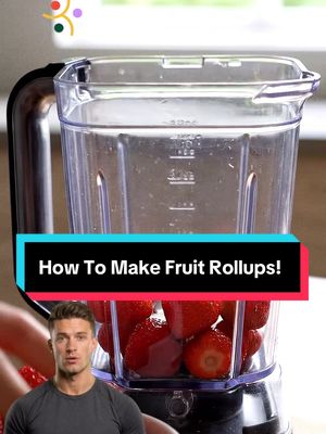 How To Make Fruit Rollups! 