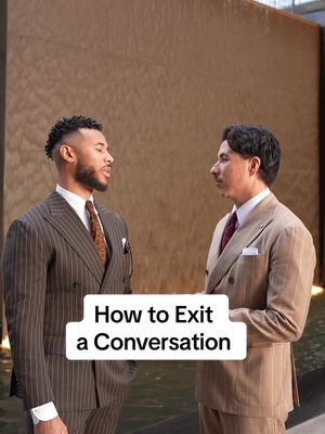 How to exit a conversation like a gentleman with @Trey Bryant  #menstyletips #howto #howtoadult 
