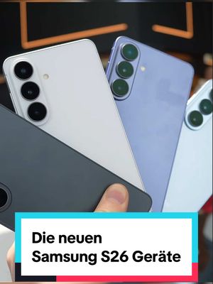 Das sind die neuen Samsung Galaxy S26 Geräte #samsung #s26 #smartphone #Tech #samsunggalaxys26 @Samsung Deutschland 