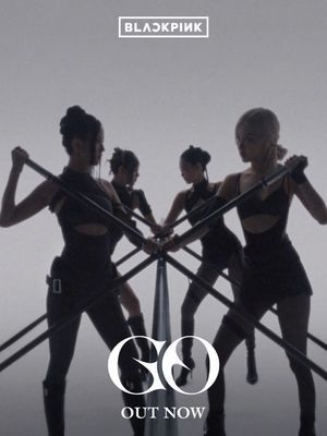 ‘GO’ OUT NOW #BLACKPINK #블랙핑크 #DEADLINE #GO #OUTNOW