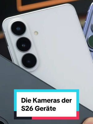 Das sind die Kameras der Samsung Galaxy S26 Geräte #samsung #s26 #smartphone #samsunggalaxys26 #Tech @Samsung Deutschland 