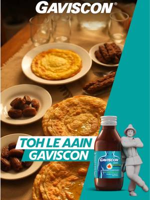 Sehri mein oily khaano se seenay mein jalan? Ley aain Gaviscon and get instant relief from indigestion. #Gaviscon #BadhazmiKaFauriHal #Heartburn #Indigestion #Acidity