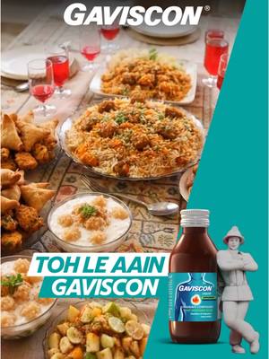 Ab khao bharpoor in every Iftar daawat! Le aain Gaviscon and get instant relief from indigestion. #Gaviscon #BadhazmiKaFauriHal #Heartburn #Indigestion #Acidity