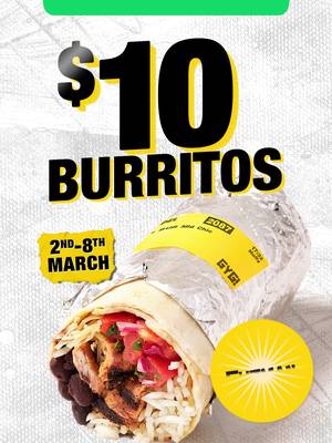 $10 BURRITOS 🌯 FOR ONE WEEK ONLY!! ⏳ Score $10 Burritos between March 2nd to March 8th when you order GYG on Uber Eats. No min. spend. Delivery Fee & T&C's apply.