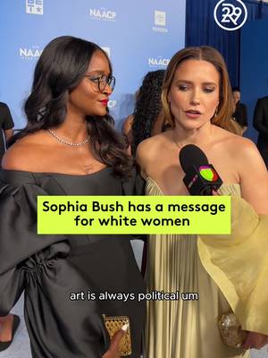 Louder for the people in the back! Actress and activist @Sophia Bush took to the NAACP #ImageAwards red carpet with best friend Nia Batts and shared a message to her fellow white people: step it up.