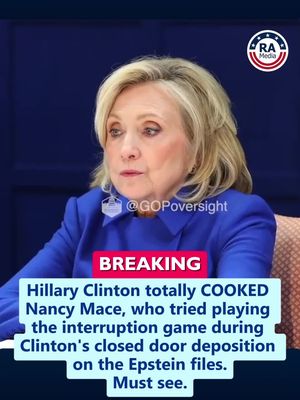 BREAKING: Hillary Clinton totally COOKED Nancy Mace, who tried playing the interruption game during Clinton's closed door deposition on the Epstein files. Must see.
 
 Follow @ReallyAmericanMedia for more.
