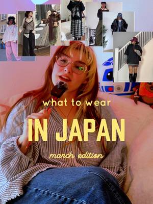 if you’re going to Japan in March, this is what I would wear. I made this rant out of love.  #japantrip #japanoutfit #japantraveltips #japantiktok #japanfashion 