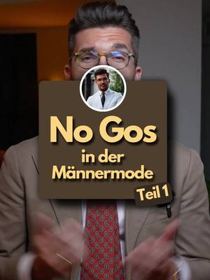 No Go‘s in der Männermode ☝🏻 