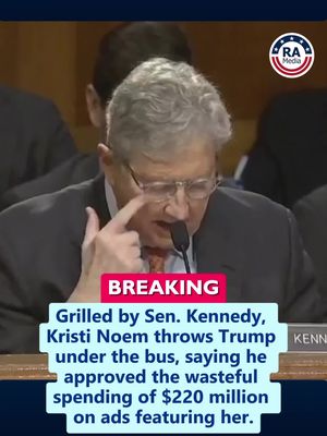 BREAKING: Grilled by Sen. Kennedy, Kristi Noem throws Trump under the bus, saying he approved the wasteful spending of $220 million on ads featuring her.
 
 Follow @ReallyAmericanMedia for more.