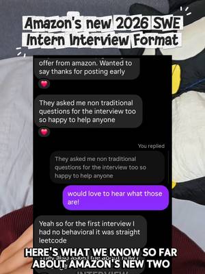 Amazon has a new two-interview SWE internship format after their OAs, according to dozens of reports from my followers in my DMs. These CS students interviewed recently for 2026 SWE internship roles, and some even interviewed in person. If you have friends who are still interviewing for Amazon SWE or other tech or quant companies, share this Reel with them so they aren't blindsided, and ask your questions in the comment section. My community answers everyone anonymously through me every single day: this is the most collaborative and helpful recruiting community on IG, so turn on your story notifications. #amazonintern #amazoninternship #sweintern #csmajor #computerscience