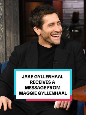 @Jake Gyllenhaal receives a message from his sister, Maggie Gyllenhaal. #Colbert #JakeGyllenhaal #MaggieGyllenhaal @thebridemovie 