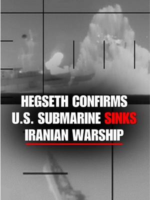 'A QUIET DEATH': Department of War releases video showing a U.S. submarine sinking an Iranian warship in the Indian Ocean. It marks the first sinking of an enemy ship by torpedo since World War II. Secretary of War Hegseth saying, "Like in that war, back when we were still the War Department. We are fighting to win."
