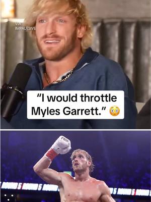 Logan Paul believes he can beat any football player in a boxing match 😅 (via Impaulsive)  #loganpaul #boxing #nfl #mylesgarrett 