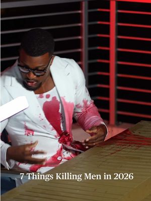 7 things killing men in 2026