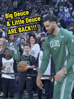 BIG DEUCE AND LITTLE DEUCE ARE BACK!!!  #jaysontatum #celtics