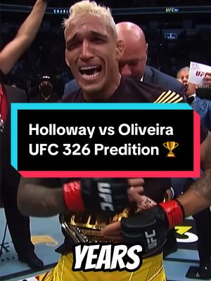 Max Holloway vs Charles Oliveira UFC 326 🏆 #ufc326 #maxholloway #charlesoliveira  UFC 326 Prediction Oliveira vs Holloway Holloway vs Oliveira
