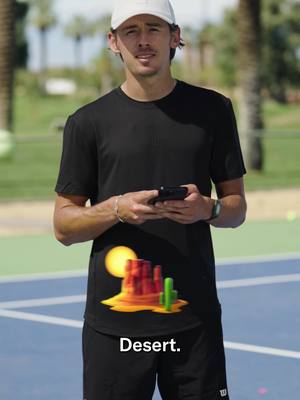 Which emojis would you use to describe Indian Wells? 🏜️🌵☀️