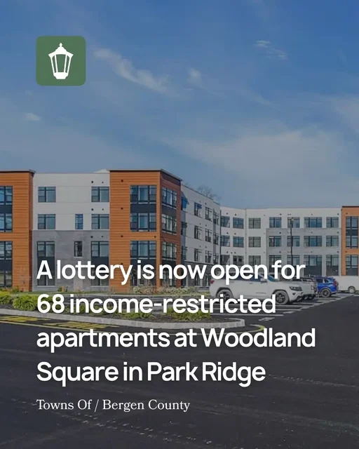 Check it out👇 Applications are now open for 68 income-restricted apartments at Woodland Square in Park Ridge, with units available for very low-, low-, and moderate-income households. The development includes one-, two-, and three-bedroom apartments and will feature amenities such as an attended lobby, secure mail and package room, on-site parking with EV spaces, a game room, outdoor patio with grills, fitness center, yoga studio, and a club room. To be included in the housing lottery, applications must be submitted by 1pm on April 20. The lottery will take place about 15–20 days after the deadline, and the waiting list may close afterward. Residents who live or work in Bergen, Hudson, Passaic, or Sussex counties will receive preference. - Follow to keep up to date with what’s happening locally  #bergencounty #bergencountynj #njnews #parkridgenj 