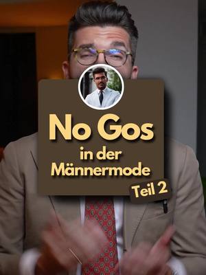 No Go‘s in der Männermode ☝🏻 Teil 2 
