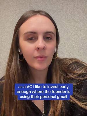 as a VC i like to invest early enough where the founder is using their personal gmail
