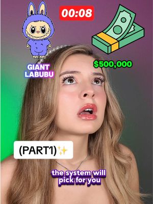 #pov: new pick between a giant labubu or $500,000…#story #acting #brianna #fyp 