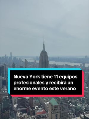 Nueva York tiene 11 equipos profesionales y recibirá un enorme evento este verano… ojo todos y @TickPick 🙌‼️ 