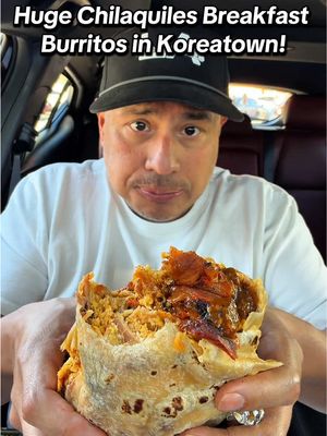 Chilaquiles Breakfast Burrito! 😮‍💨 @DonChilaquiles_ 