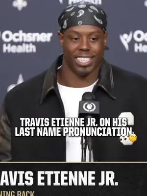 getting back to himself 🗣️ #travisetiennejr #psa #pronunciation #lastname #nfl 