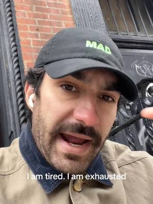 I am tired 