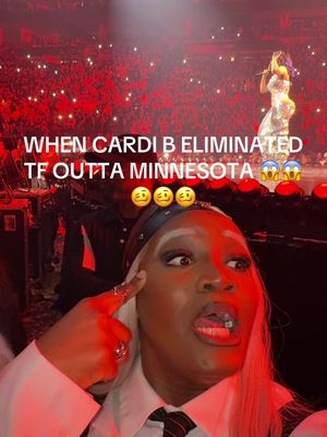 Maaaan, Minnesota REALLY?!! 15 SOLD OUT SHOWS & yall still got us eliminated BOFLLL!!! I was screaming 😂😂😂😱😱😱🥴🥴🥴 #cardib #lilmissdramatour #littlemissdramatour #minnesota 