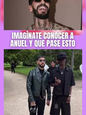 Imagínate conocer a #Anuel y que pase esto‼️ 🎥: @Kd @whereskilly 